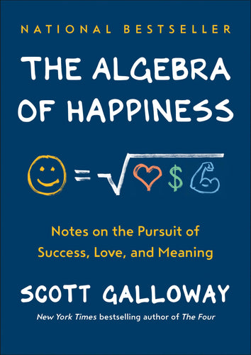 The Algebra of Happiness: Notes on the Pursuit of Success, Love, and Meaning (Hardcover) Adult Non-Fiction Happier Every Chapter   