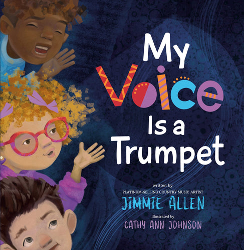 My Voice Is a Trumpet (Hardcover) Children's Books Happier Every Chapter   