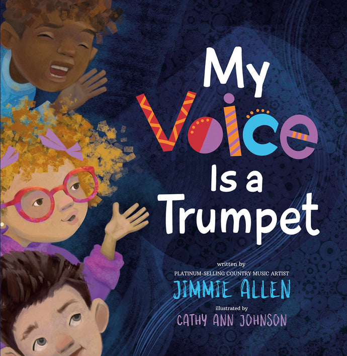 My Voice Is a Trumpet (Hardcover) Children's Books Happier Every Chapter   