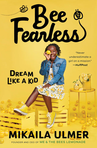 Bee Fearless: Dream Like a Kid (Hardcover) Children's Books Happier Every Chapter   