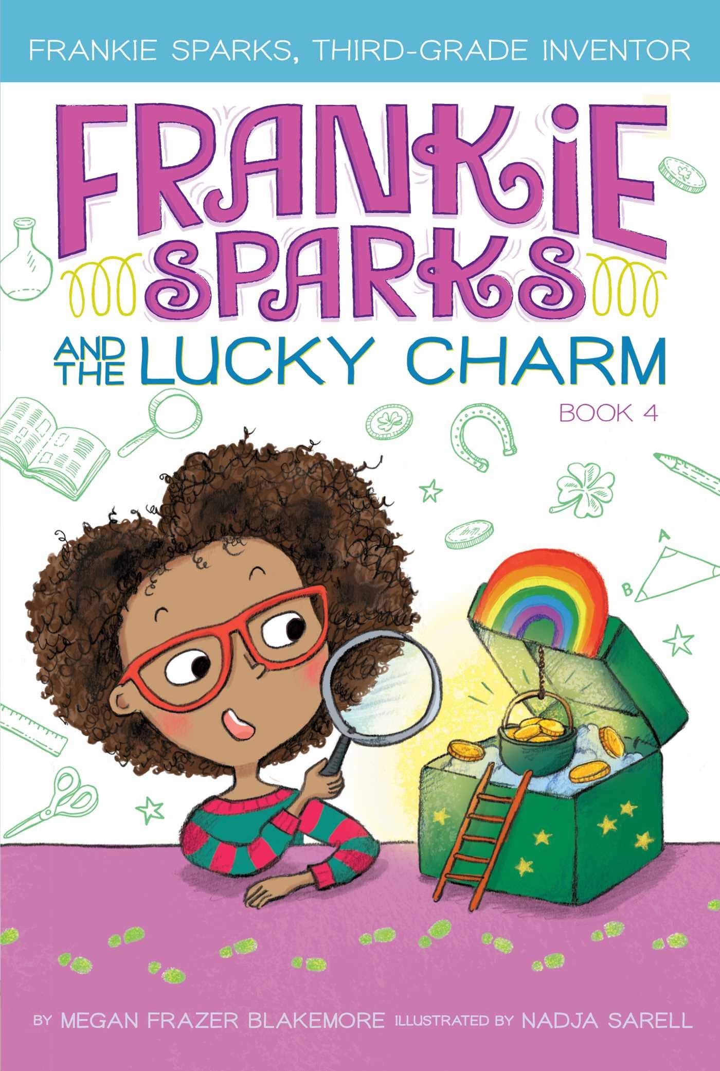 Frankie Sparks and the Lucky Charm (Frankie Sparks, Third-Grade Inventor, Bk. 4) (Paperback)