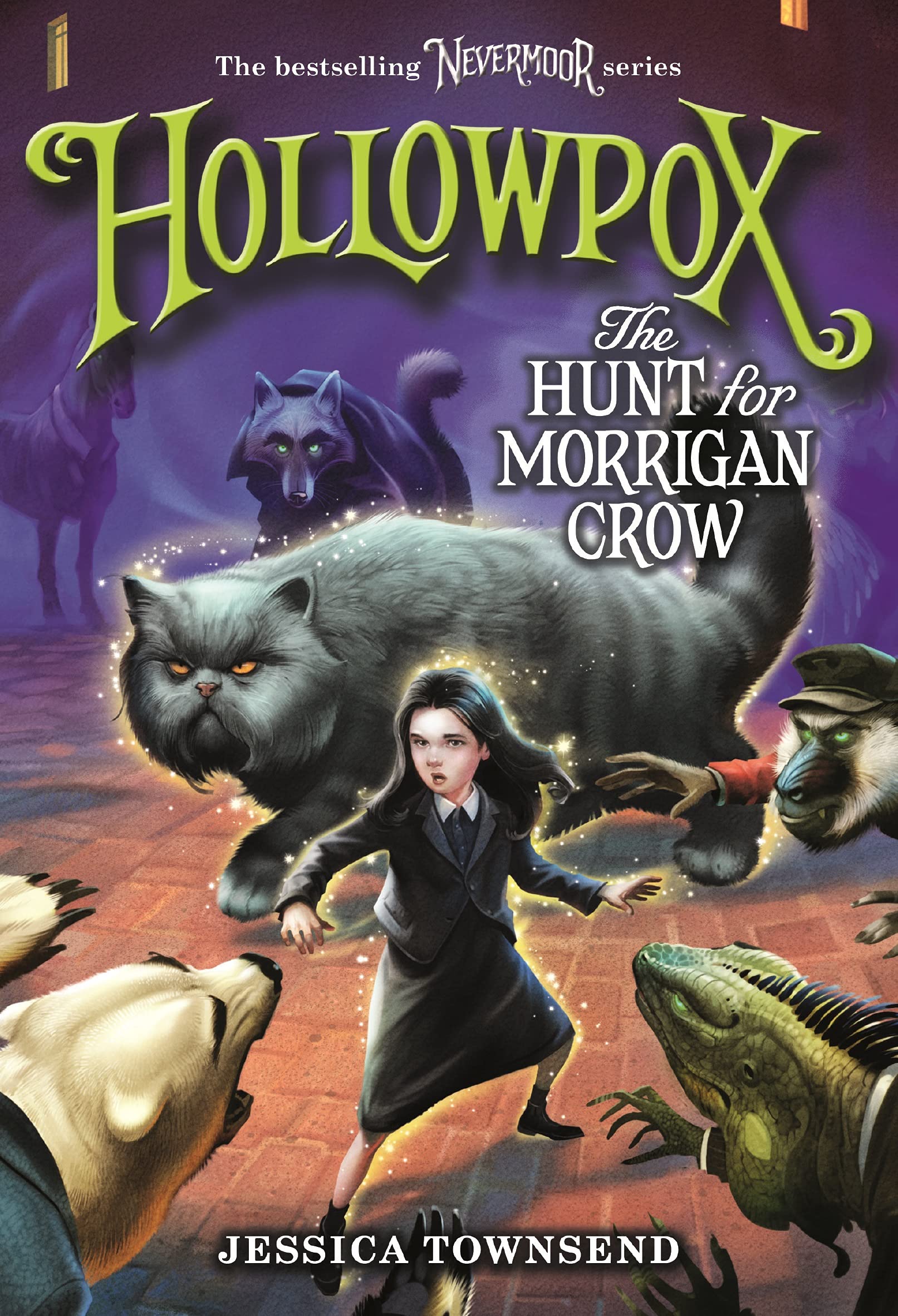 Hollowpox: The Hunt for Morrigan Crow (Nevermoor, Bk. 3) (Hardcover)