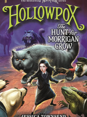 Hollowpox: The Hunt for Morrigan Crow (Nevermoor, Bk. 3) (Hardcover)