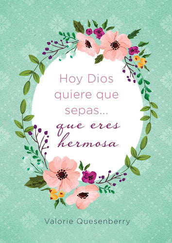 Holy Dios Quiere Que Sepas...Que Eres Hermosa (Paperback) Adult Non-Fiction Happier Every Chapter   