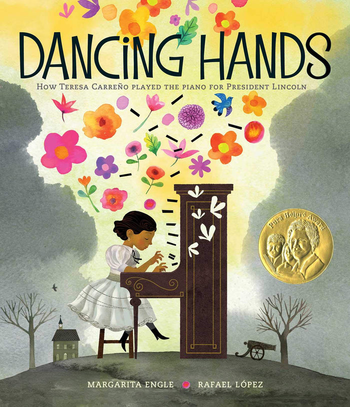 Dancing Hands: How Teresa Carreño Played the Piano for President Lincoln Children's Books Happier Every Chapter   