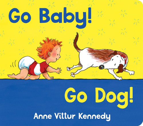 Go Baby! Go Dog! Children's Books Happier Every Chapter   