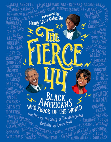 The Fierce 44: Black Americans Who Shook Up the World (Hardcover) Children's Books Happier Every Chapter   