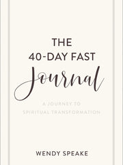 The 40-Day Fast Journal: A Journey to Spiritual Transformation (Paperback)