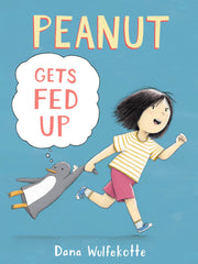Peanut Gets Fed Up