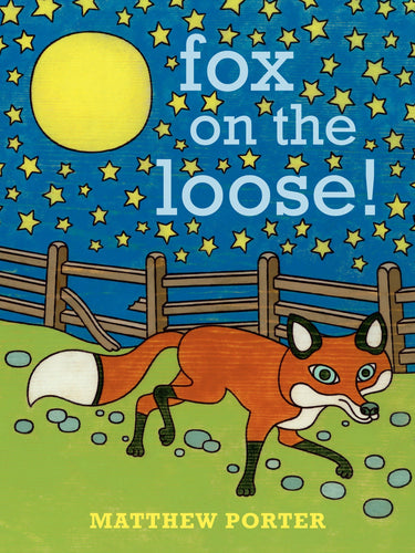 Fox on the Loose! Children's Books Happier Every Chapter   