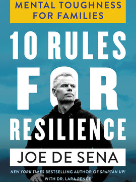 10 Rules for Resilience: Mental Toughness for Families (Hardcover)