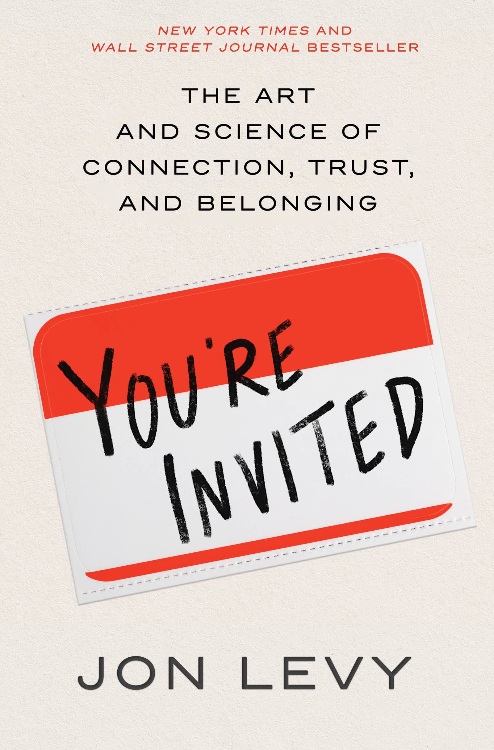 You're Invited: The Art and Science of Cultivating Influence (Hardcover)