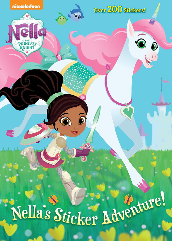 Nella's Sticker Adventure! (Nella the Princess Knight) (Softcover) Children's Books Happier Every Chapter   