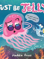 Just Be Jelly