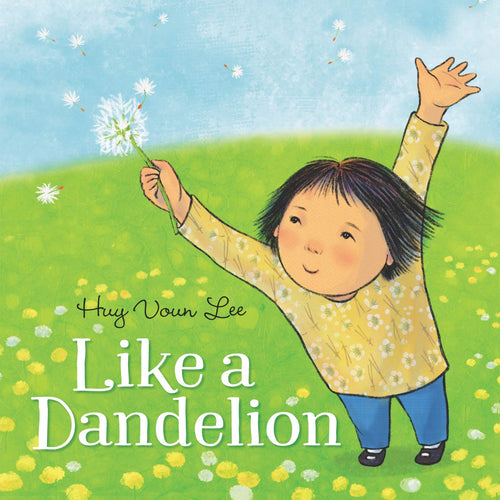 Like a Dandelion Children's Books Happier Every Chapter   