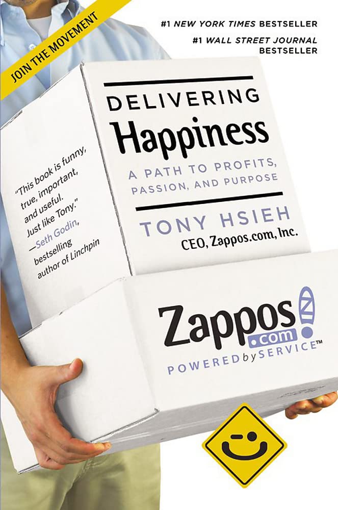 Delivering Happiness: A Path to Profits, Passion, and Purpose (Paperback) Adult Non-Fiction Happier Every Chapter   