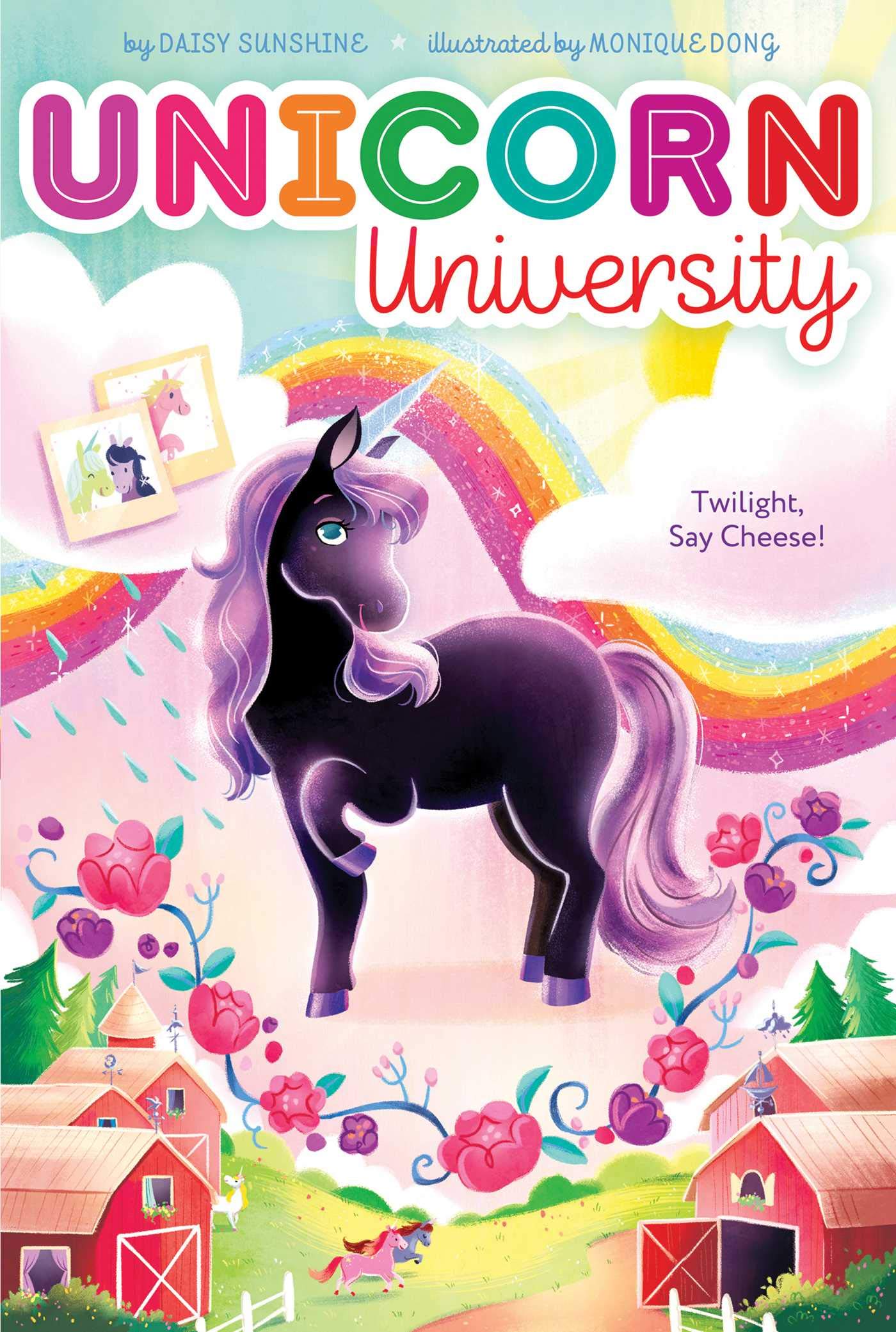 Twilight, Say Cheese! (Unicorn University, Bk. 1) (Paperback)