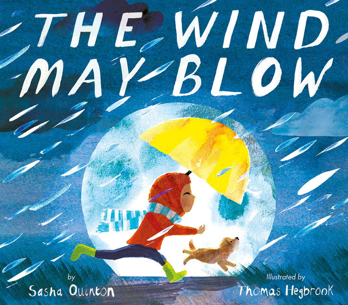 The Wind May Blow Children's Books Happier Every Chapter   