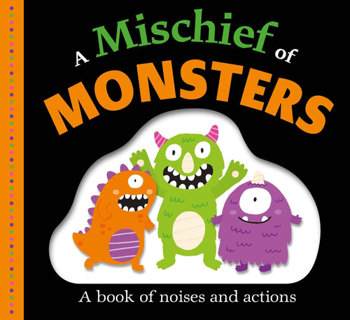 A Mischief of Monsters Children's Books Happier Every Chapter   