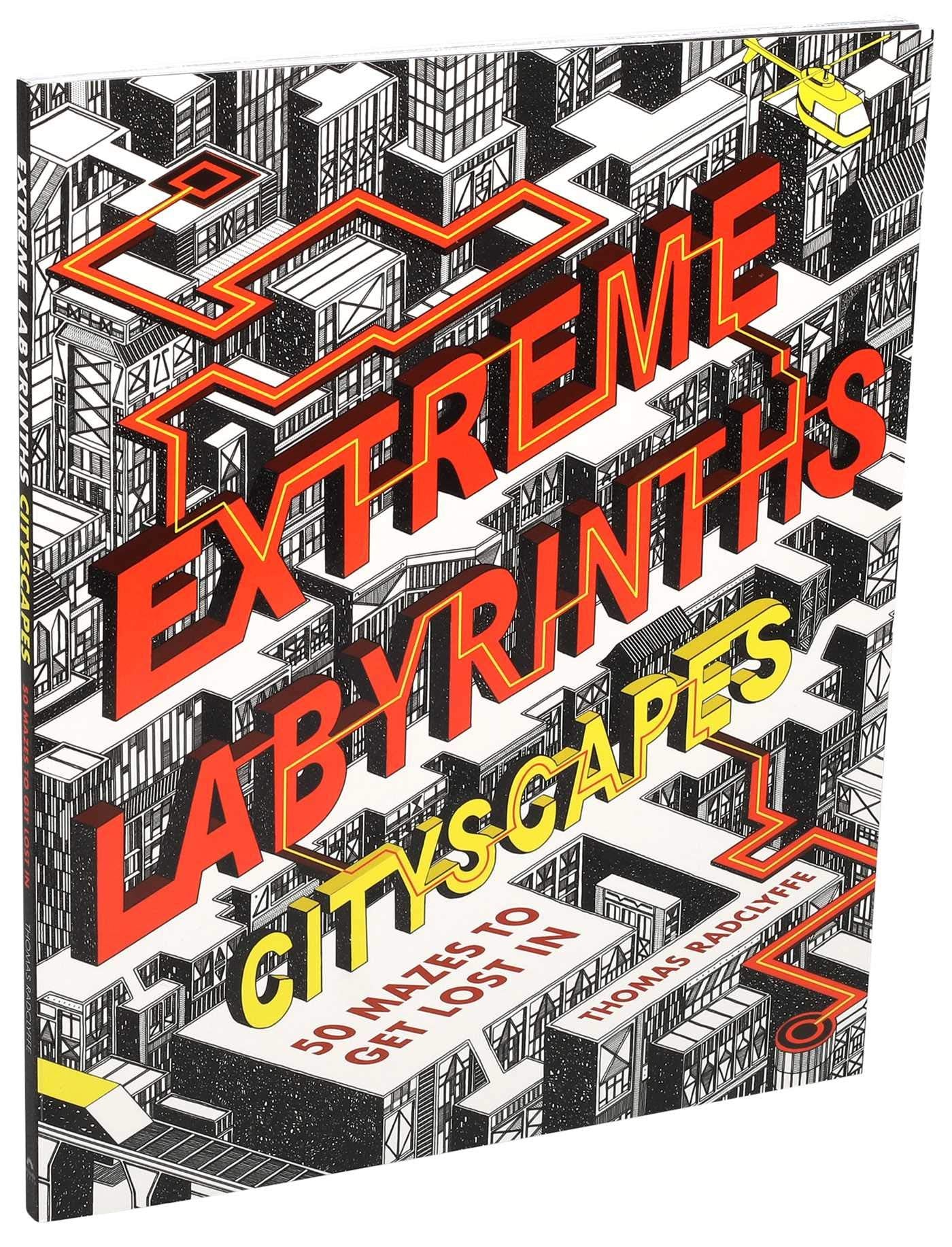 Extreme Labyrinths Cityscapes: 50 Mazes to Get Lost In (Paperback)