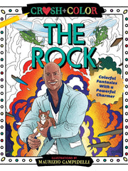 The Rock: Colourful Fantasies with a Powerful Charmer (Crush + Colour) (Paperback)