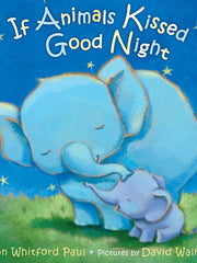 If Animals Kissed Good Night (Board Books)