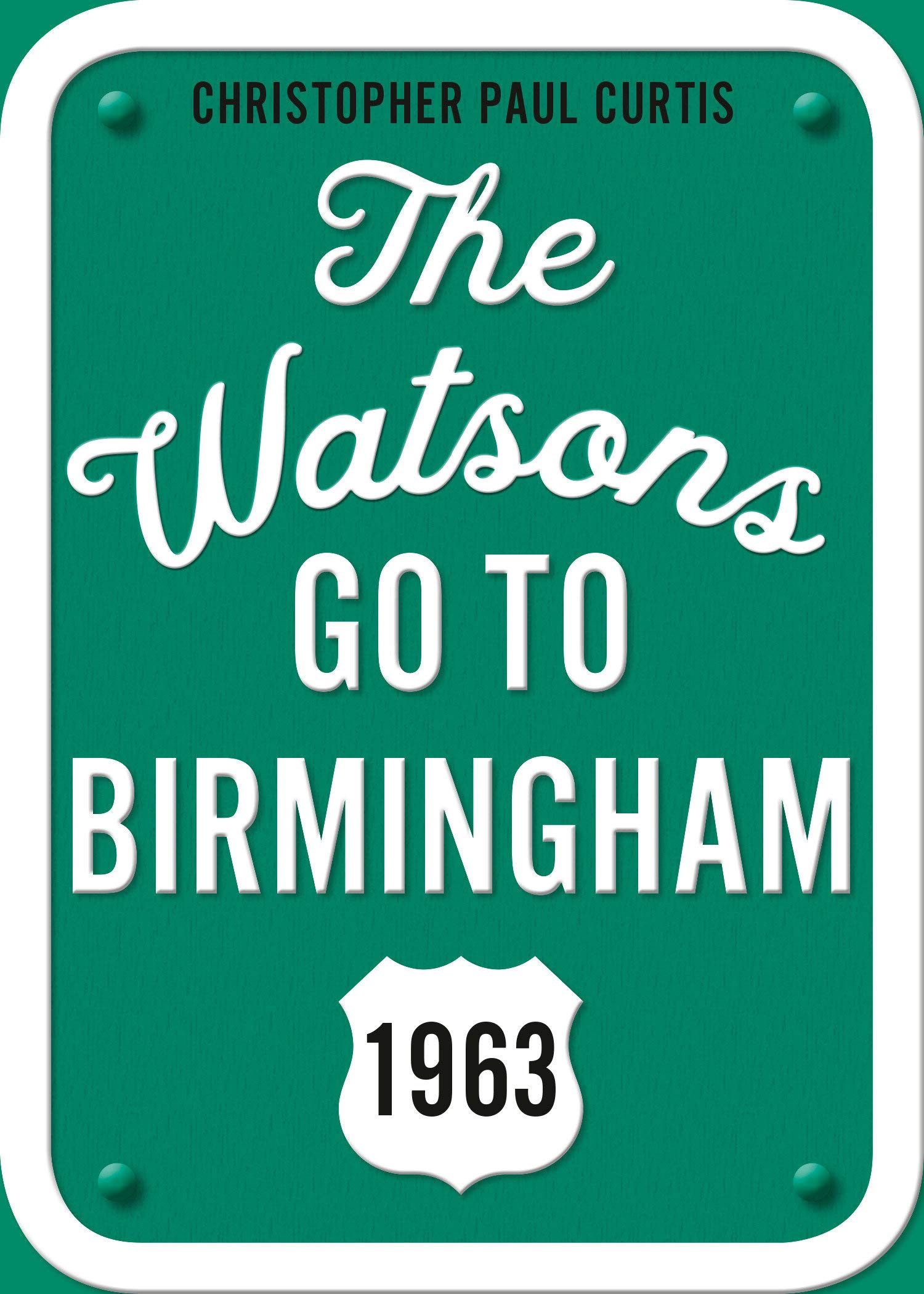 The Watsons Go to Birmingham: 1963 (25th Anniversary Edition) (Paperback)