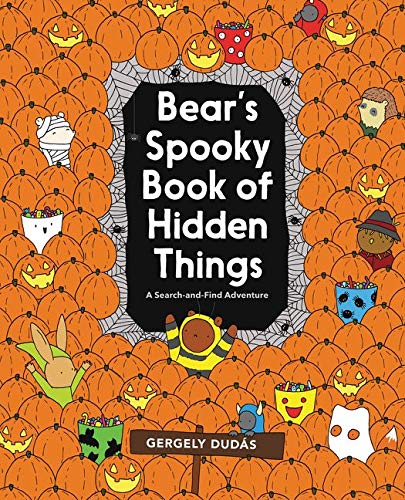 Bear's Spooky Book of Hidden Things (Search and Find Adventure)