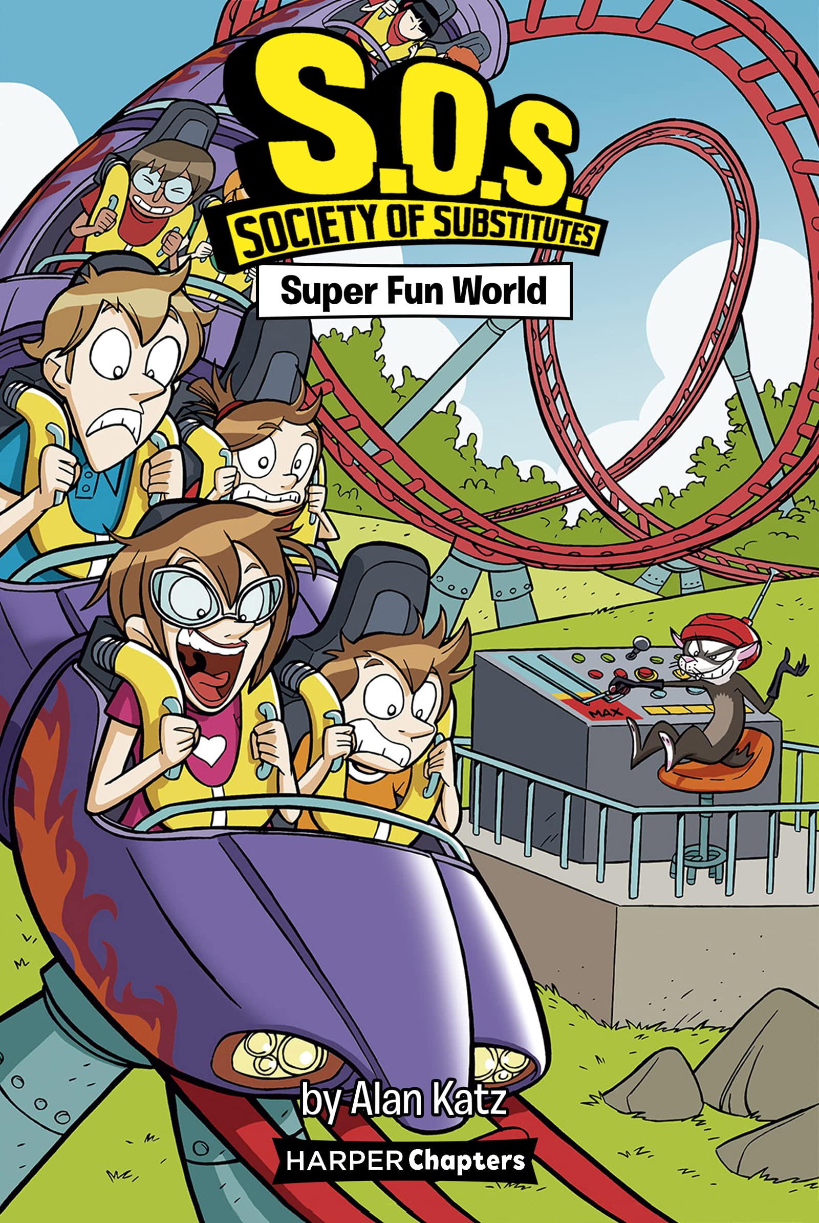 Super Fun World (S. O. S. Society of Substitutes, Bk. 4)