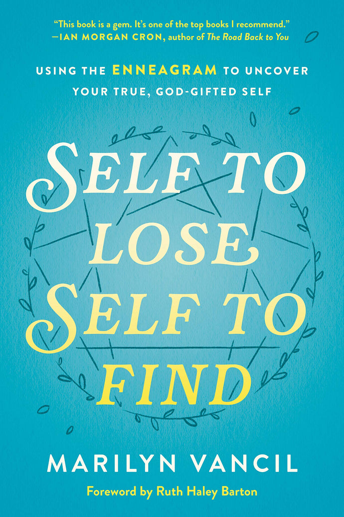 Self to Lose, Self to Find: Using the Enneagram to Uncover Your True, God-Gifted Self (Hardcover) Adult Non-Fiction Happier Every Chapter   