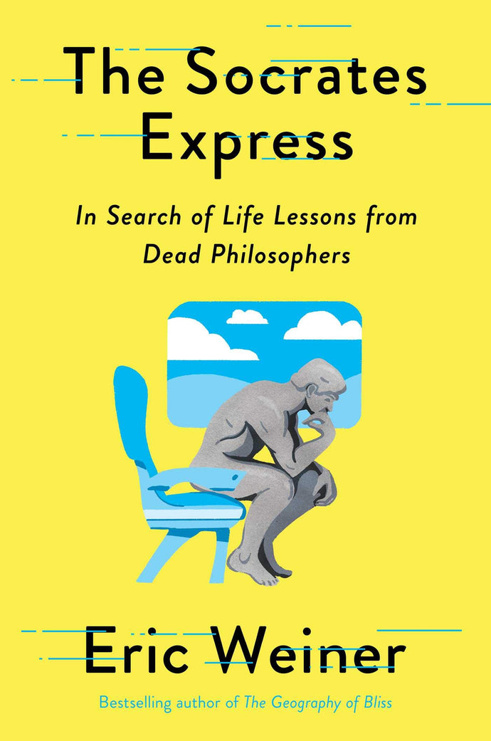 The Socrates Express: In Search of Life Lessons from Dead Philosophers (Hardcover) Adult Non-Fiction Happier Every Chapter   