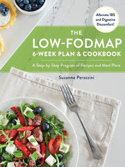The Low-FODMAP 6-Week Plan and Cookbook: A Step-by-Step Program of Recipes and Meal Plans (Softcover)