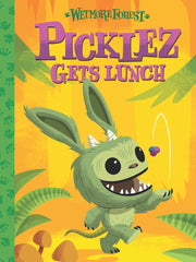 Picklez Gets Lunch (Wetmore Forest Story, Bk. 3)