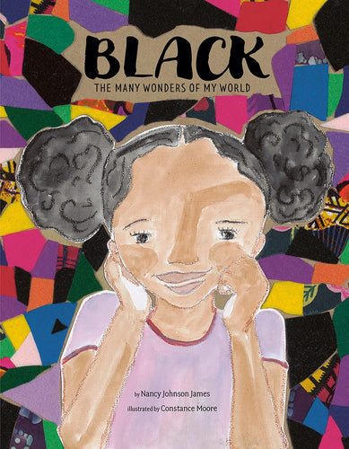 Black: The Many Wonders of My World Children's Books Happier Every Chapter   