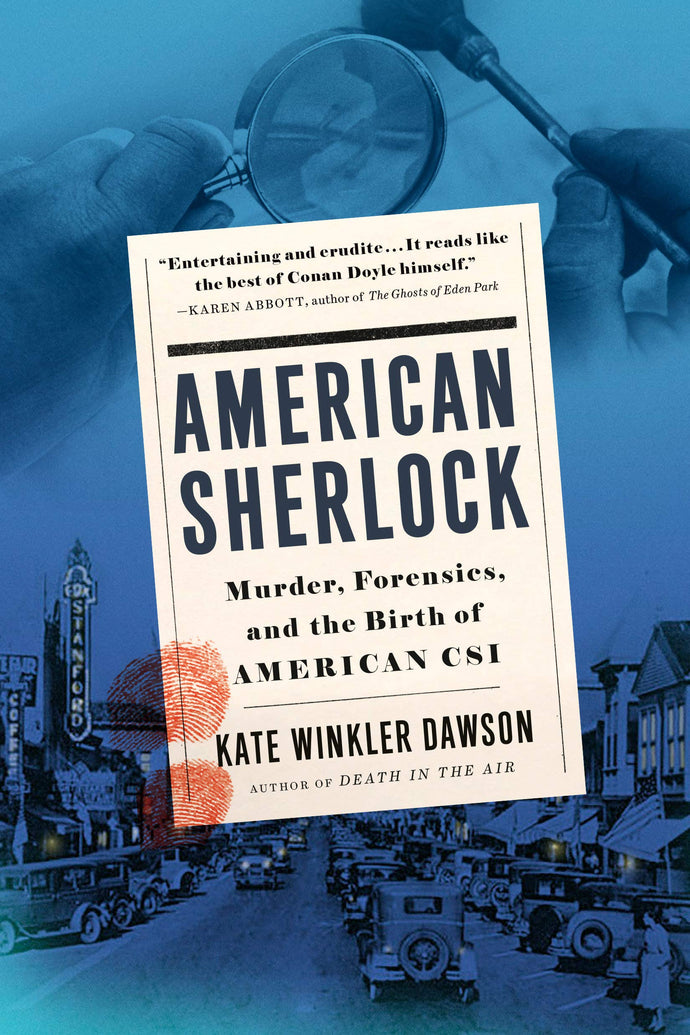 American Sherlock: Murder, Forensics, and the Birth of American CSI (Paperback) Adult Non-Fiction Happier Every Chapter   