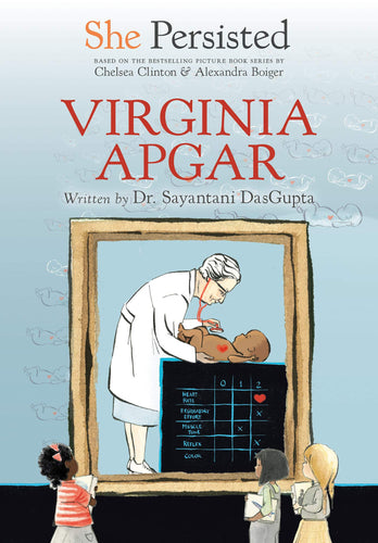 Virginia Apgar (She Persisted) Children's Books Happier Every Chapter   