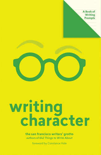 Writing Character: A Book of Writing Prompts (Lit Starts) (Paperback) Adult Non-Fiction Happier Every Chapter   