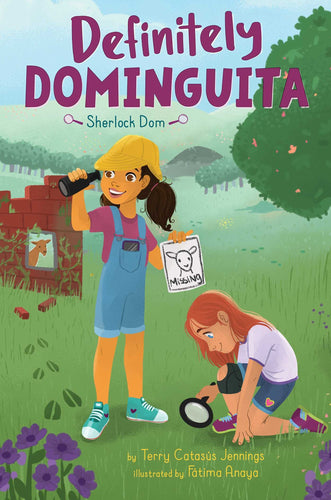 Sherlock Dom (Definitely Dominguita, Bk. 4) Children's Books Happier Every Chapter   