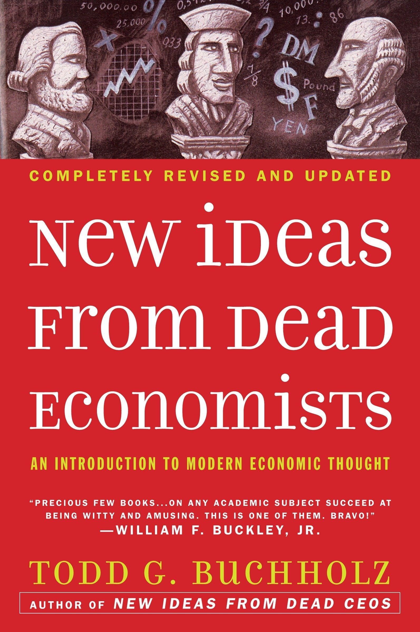 New Ideas from Dead Economists (Paperback)