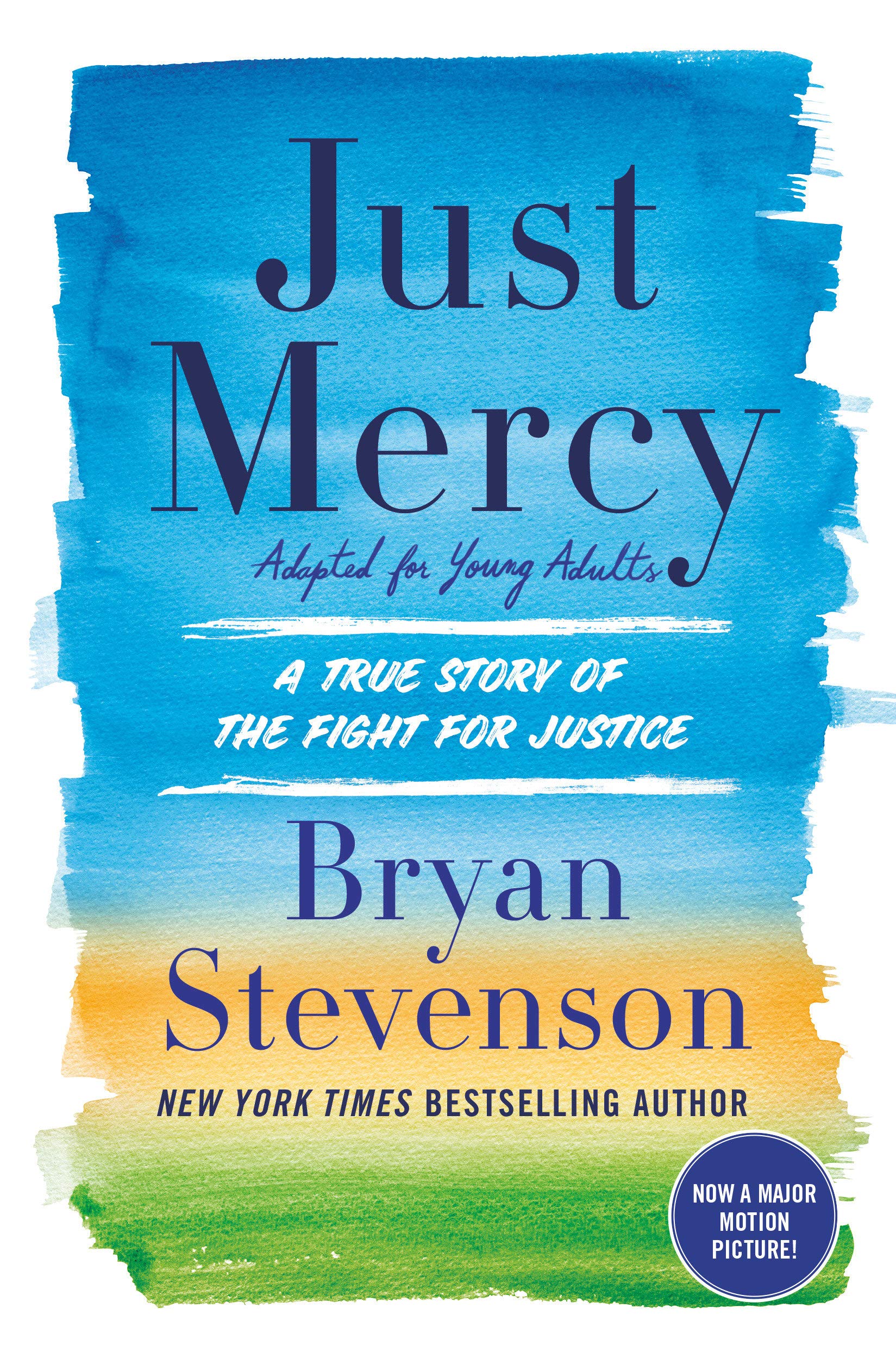 Just Mercy: A True Story of the Fight for Justice  (Adapted for Young Adults) (Paperback)
