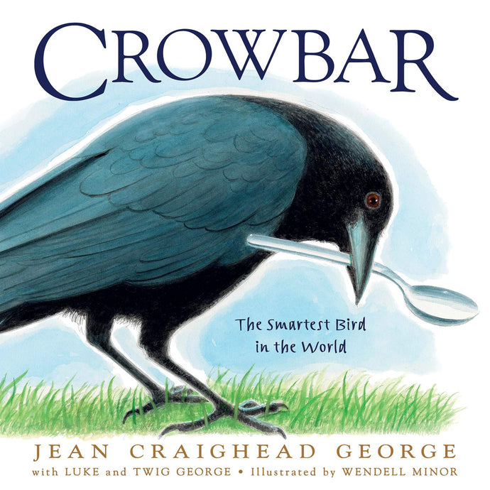 Crowbar: The Smartest Bird in the World Children's Books Happier Every Chapter   