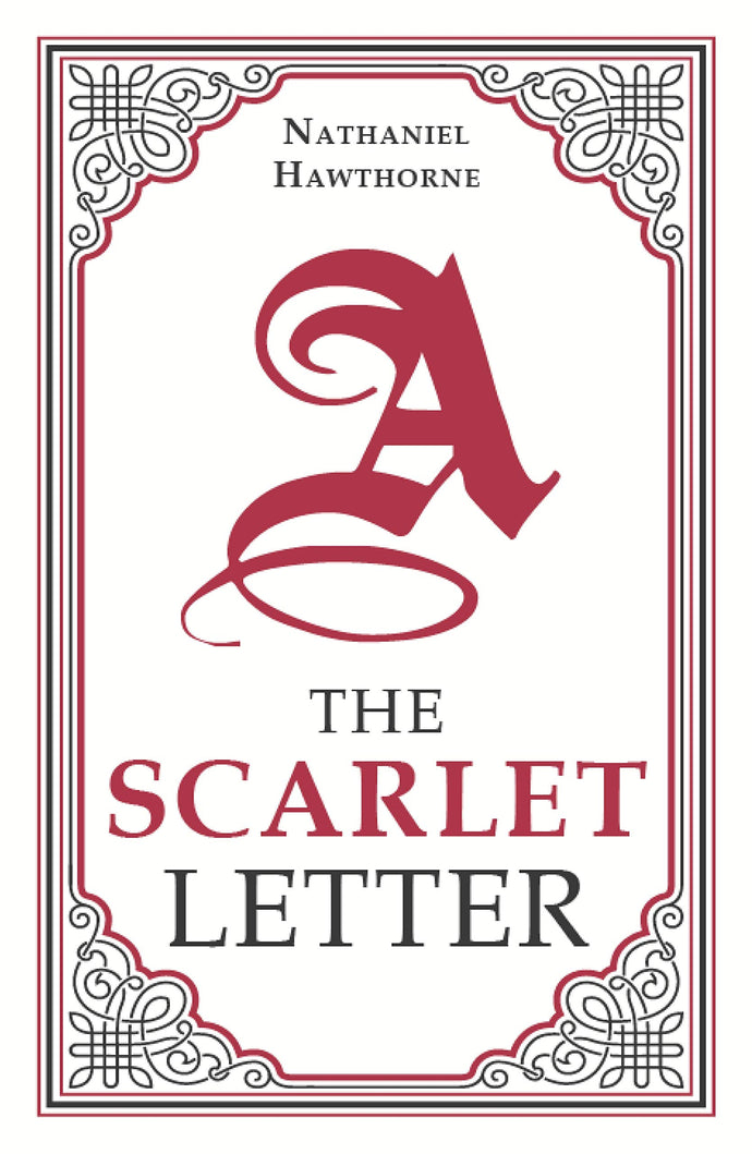 The Scarlet Letter (Paper Mill Press Classics) (Imitation Leather) Young Adult Fiction Happier Every Chapter   