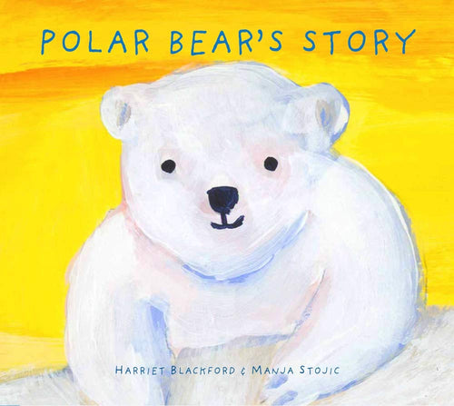 Polar Bear's Story Children's Books Happier Every Chapter   