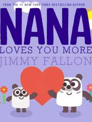 Nana Loves You More Hardcover