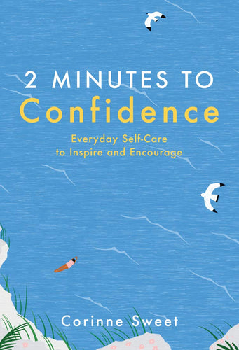 2 Minutes to Confidence: Everyday Self-Care to Inspire and Encourage (Volume 1) (Paperback) Adult Non-Fiction Happier Every Chapter   