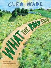 What the Road Said