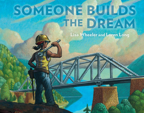 Someone Builds the Dream (Hardcover) Children's Books Happier Every Chapter   