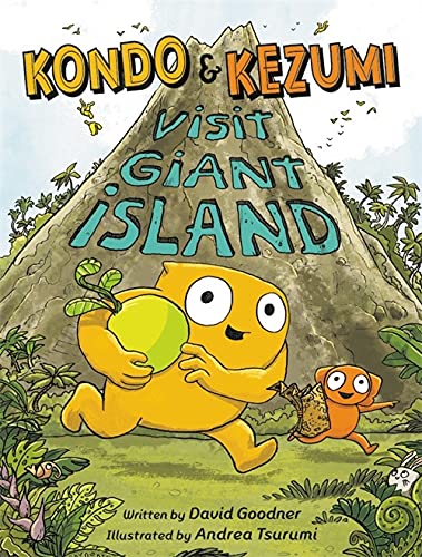 Kondo & Kezumi Visit Giant Island (Kondo & Kezumi, Bk. 1) (Hardcover) Children's Books Happier Every Chapter   