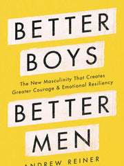 Better Boys, Better Men (Hardcover)