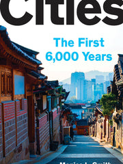 Cities: The First 6,000 Years (Hardcover)